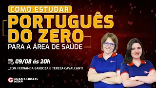 Como estudar Português do zero para Área da Saúde - com Fernanda Barboza e Tereza Cavalcanti