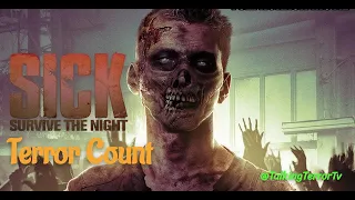 Sick: Survive The Night 2012 KILL Count