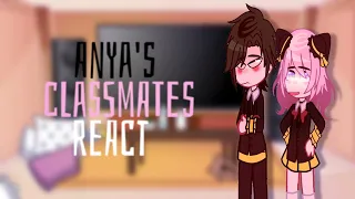 Anya's Classmates React to ???/gcrv/Spy x Family/DamiAnya