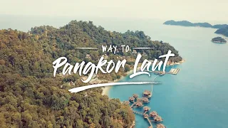 Way To Pangkor Laut - Justinlmk