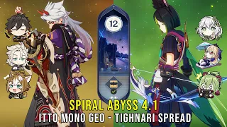 C0 Itto Mono Geo and C1 Tighnari Spread - Genshin Impact Abyss 4.1 - Floor 12 9 Stars