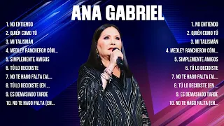 Lo mejor del álbum completo de Ana Gabriel 2024 ~ Mejores artistas para escuchar 2024