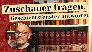 Zuschauer fragen, Geschichtsfenster antwortet