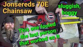 Jonsereds 70E Chainsaw Is Sluggish and Doggy