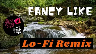 Walker Hayes - Fancy Like  ( Lo-Fi) by LoFi Remix Guys| LATEST HITS!!