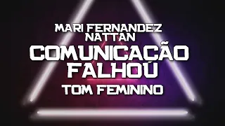 PLAYBACK - COMUNICAÇÃO FALHOU - FEMININO - MARI FERNANDEZ E NATTAN - VERSÃO ROBERTO HALL (KARAOKÊ)