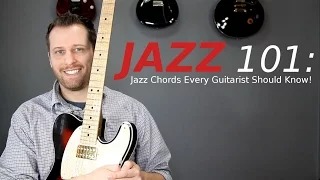 Jazz 101: Easy Jazz Chords Every Guitarist Should Know!