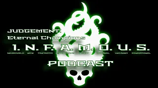 Infamous Podcast: Judgement 18