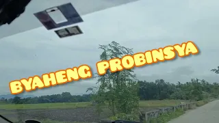 BYAHENG PROBINSYA|WALANG TRAFFIC MASARAP NA HANGIN