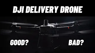 DJI Delivery Drone. Can Anyone Start Doing It? FlyCart 30