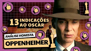 OPPENHEIMER: NOSSA OPINIÃO (POLÊMICA) SOBRE O FILME | Análise Honesta