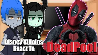 Disney Villains React to Deadpool | Gacha Club | Full Video