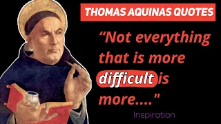 Thomas Aquinas Quotes - Wise Words from a Saint #Inspiration