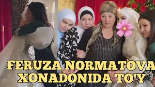 Feruza Normatova Xonadonida To'y