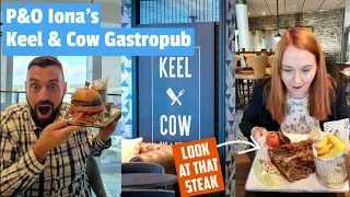 P&O Iona Keel and Cow Speciality Restaurant - Claims To Serve The BEST Burger At Sea! Do We Agree ?