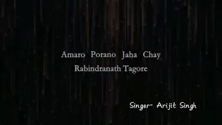 Amaro porano jaha chai by arijit singh