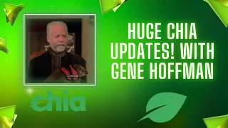 Chia Updates With Gene Hoffman: What’s Going On With Chia