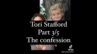 Tori Stafford - Part 3/5 - The Confession