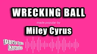 Miley Cyrus - Wrecking Ball (Karaoke Version)