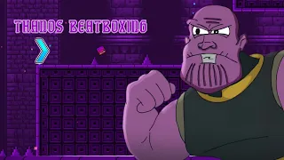 GD Thanos Beatbox by MiniKarma (Me)