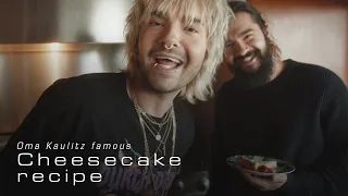 TOKIO HOTEL – Mommy KAULITZ famous Cheesecake recipe – Chef BILL