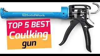 Best caulking gun 2020 | Top Rated  caulking gun