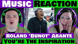 Roland 'Bunot' Abante - You're The Inspiration | Chicago Cover REACTION @RolandAbante