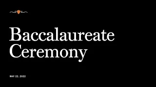 Princeton University 2022 Baccalaureate Ceremony