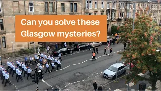 Can you solve these 2 Glasgow mysteries?