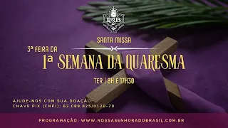 Missa ao vivo (Terça 08/03/2022) às 8h online – Nossa Senhora do Brasil