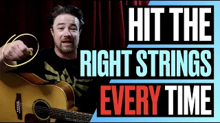 How to hit the right strings EVERY TIME when strumming guitar