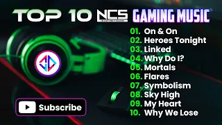 TOP 10 MUSIC NCS FULL ALBUM || GAMING MUSIC