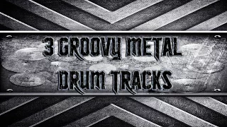 3 Groovy Metal Drum Tracks (HQ,HD)