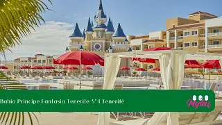 Bahia Principe Fantasia Tenerife 5* | Tenerifė