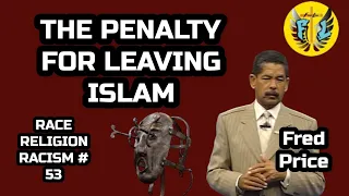 THE PENALTY FOR LEAVING ISLAM / RRR # 53 / Fred Price / Marvin Fant
