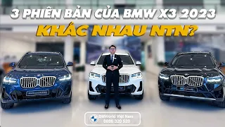 Chi tiết BMW X3 2023 | So sánh 3 phiên bản của khác nhau ntn? | BMWorld Việt Nam
