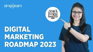 🔥 Digital Marketing Roadmap 2024 | Roadmap to Become a Digital Marketer in 2024 | Simplilearn