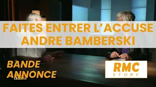 bande annonce Faites entrer l'accusé : André Baberski, promesse à Kalinka sur RMC Story