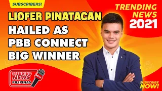 The Big Night: PBB CONNECT BIG WINNER LIOFER | PBB CONNECT BIG WINNER AND BIG PLACER | MARCH 14 2021