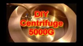 DIY 5000G Centrifuge