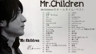 ミスターチルドレン 2022  Top Of The Best Songs Of Mr Children   Mr Children のオールタイム・ベスト