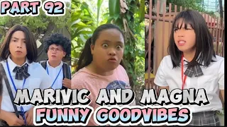 PART 92 | MARIVIC AND MAGNA TIKTOK COMPILATION FUNNY GOODVIBES 😂😂😂