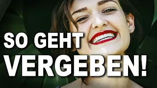 Sich und anderen vergeben! 💗 Verzeihen einfach erklärt!