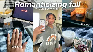 ROMANTICIZING FALL🧸🕯️self care + Baking + school update ETC.