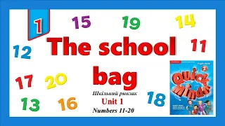 Шкільний рюкзак. 2 клас. Quick Minds 2. Unit 1. Lesson 1. New words "The school bag". Numbers 11-20