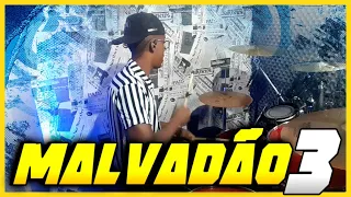 MALVADÃO 3 - PACHECO BATERA - #DRUMCAM