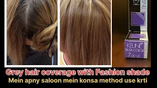 Grey hair coverage with fashion shade Keune| Main apnay salon main konsa method use krti hoon