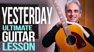 How To REALLY Play Yesterday Guitar Lesson - Galeazzo Frudua