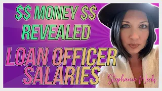Mortgage Loan Officer Salary REVEALED | How much $ can you make on a mortgage loan officer's salary?