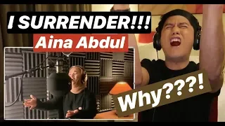 I Surrender (Celine Dion) by Aina Abdul | REACTION